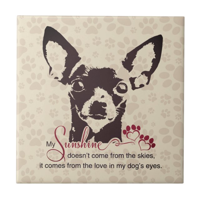 Chihuahua Hund My Sunshine Brown Kakelplatta (Framsidan)