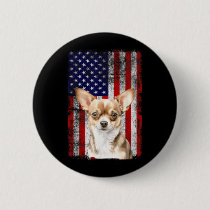 Chihuahua hundälskare USA Flagga 4 juli Patriotisk Knapp