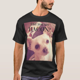 Chihuahua Jack Chi Hund Bacon Älskare Tshirt  T Shirt