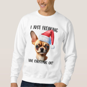 Chihuahua jag älskar julen så himla mycket Ok Xmas Lång Ärmad Tröja