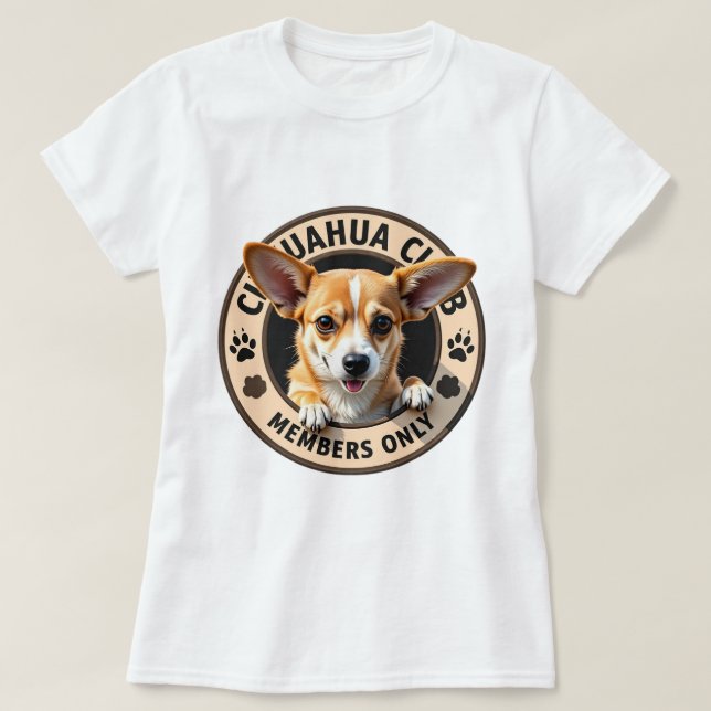 Chihuahua "Klubb - Endast ledamöter" T Shirt (Design framsida)