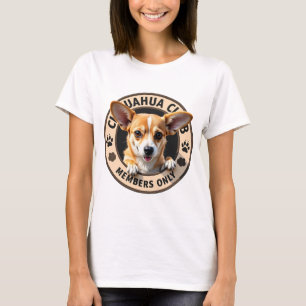 Chihuahua "Klubb - Endast ledamöter" T Shirt