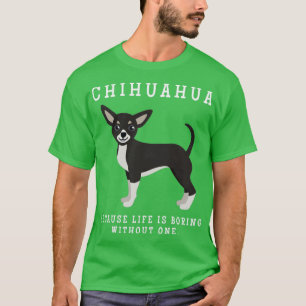Chihuahua Mamma-livet brinner utan en gåva T Shirt