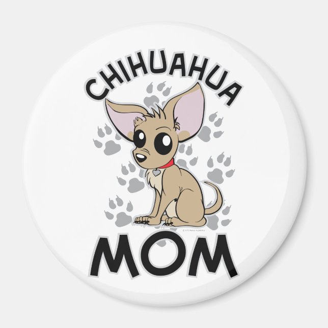 Chihuahua Mamma Magnet (Framsidan)