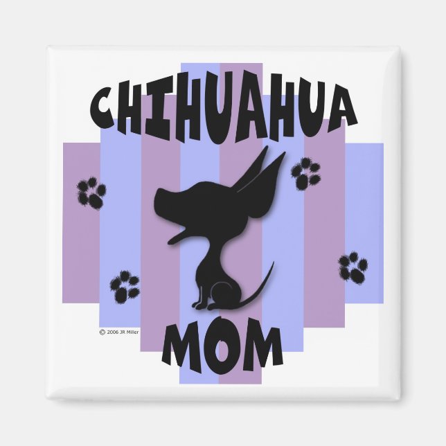 Chihuahua Mamma Magnet (Framsidan)
