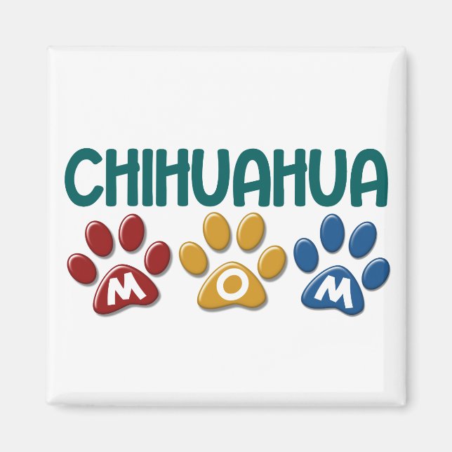 CHIHUAHUA Mamma Paw Skriv ut 1 Magnet (Framsidan)