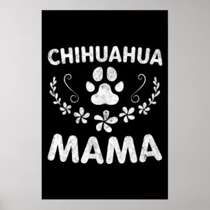 Chihuahua Mamma Poster