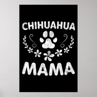 Chihuahua Mamma Poster