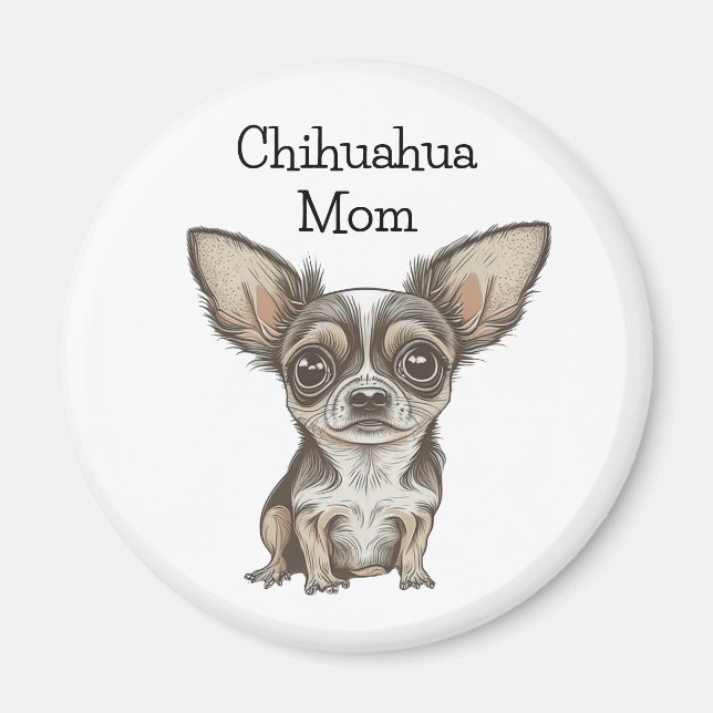 Chihuahua Mamma | Stolt Chi Ägare Magnet (Framsidan)