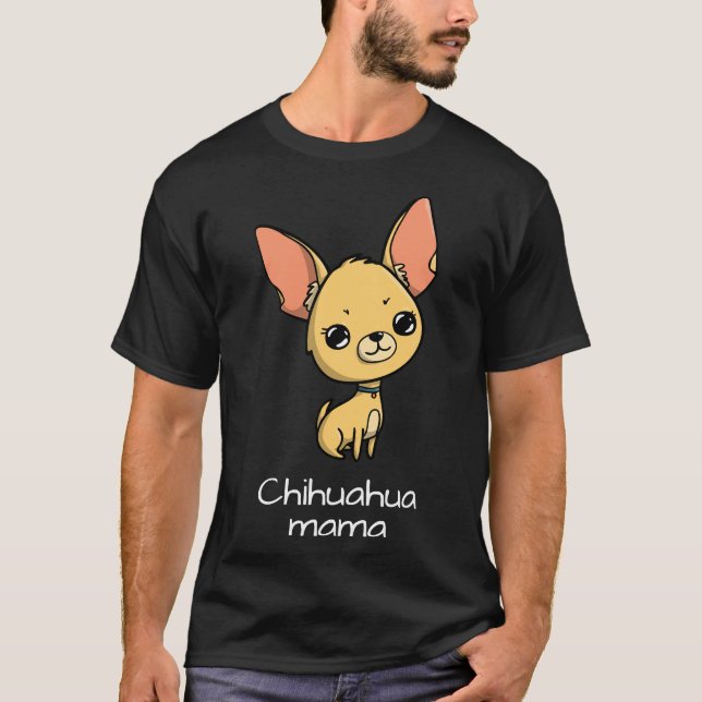 Chihuahua Mamma T Shirt (Framsida)