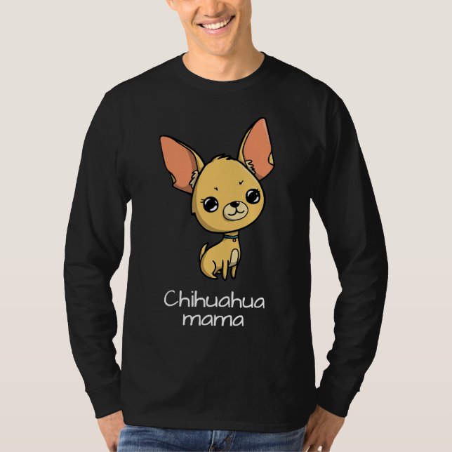 Chihuahua Mamma T Shirt (Framsida)