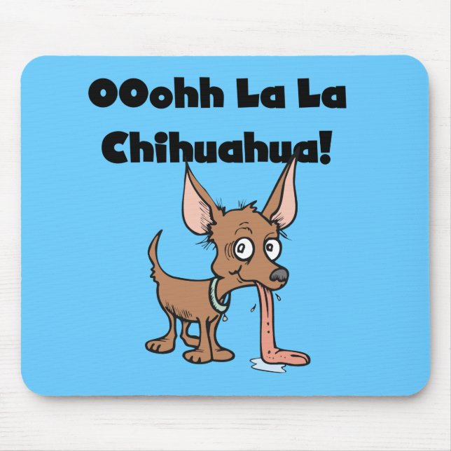 Chihuahua Mousepad för Oohhh LaLa Musmatta (Framsidan)