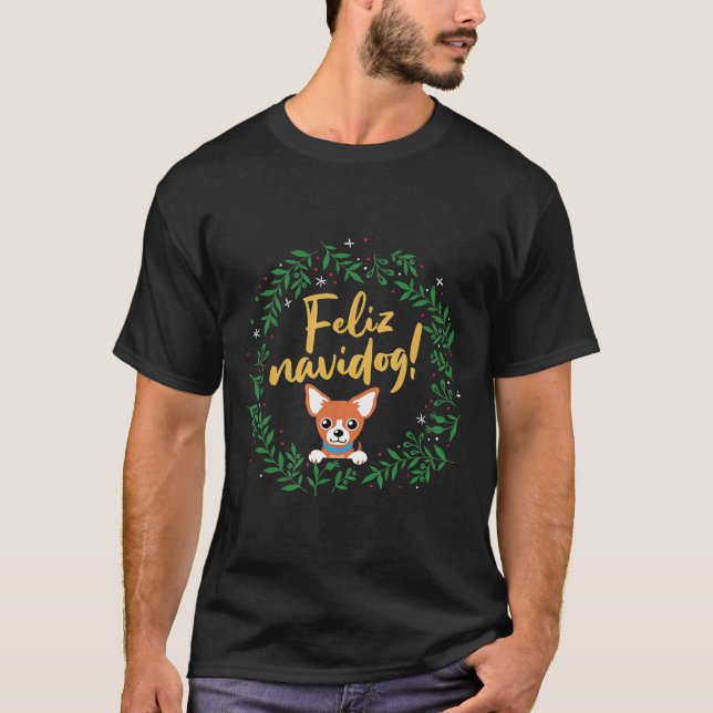 Chihuahua Owner Feliz Navidog Hund älskare jul T Shirt (Framsida)