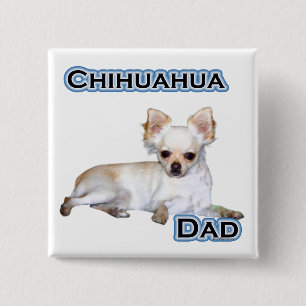 Chihuahua Pappa 4 - Button Knapp