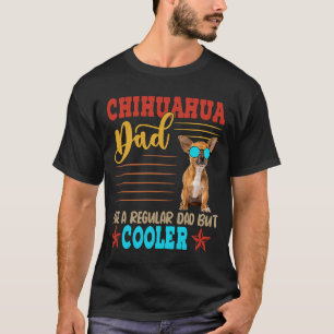 Chihuahua Pappa Definition Coola Hund Sunglass T Shirt