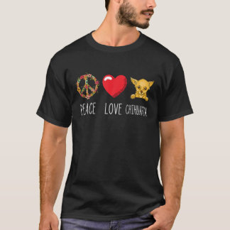 Chihuahua Peace Kärlek Chi Hund älskare Chihuahua T Shirt