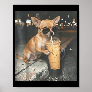 Chihuahua som dricker iskaffe rolig djur meme poster