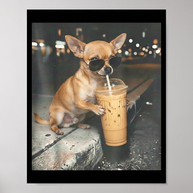 Chihuahua som dricker iskaffe rolig djur meme poster (Framsidan)