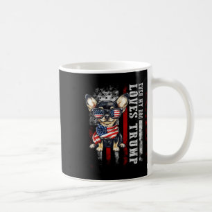 Chihuahua Till och med min hund älskar Trump Rolig Kaffemugg