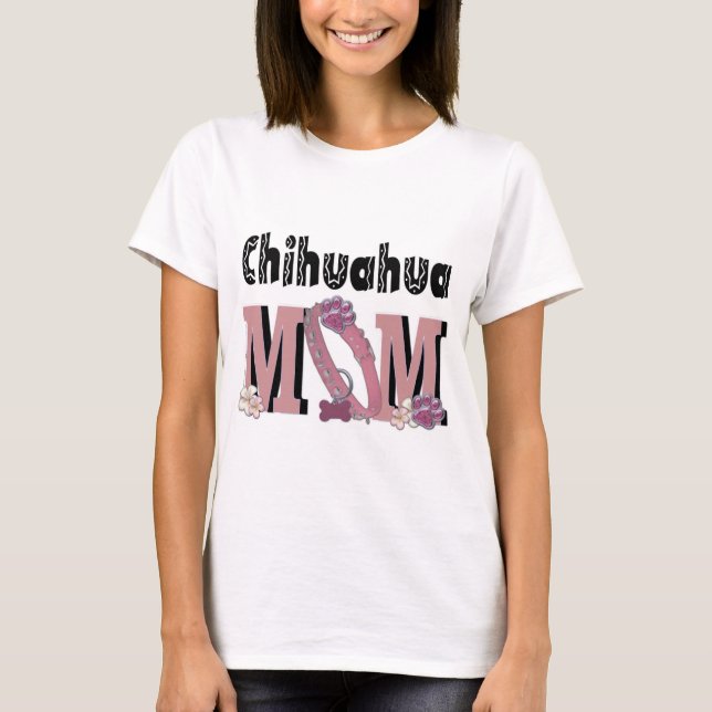 ChihuahuaMAMMA T Shirt (Framsida)