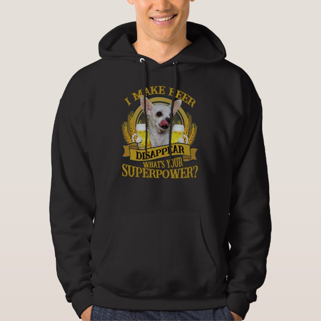 Chihuahuas Gör att öl försvinner Hoodie (Framsida)