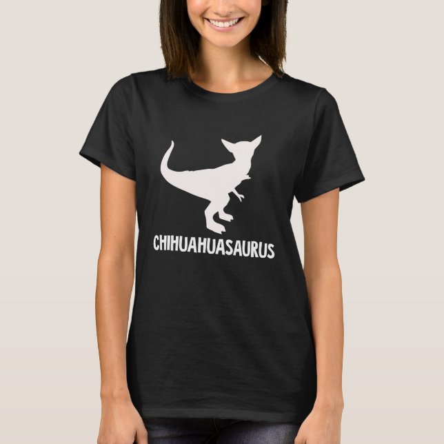 Chihuahuasaurus   for chihuahua rex t shirt (Framsida)