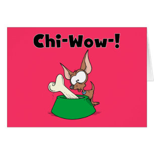 Chihuhua Chi-Wow T-tröja och gåvor Hälsningskort
