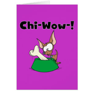 Chihuhua Chi-Wow T-tröja och gåvor Hälsningskort