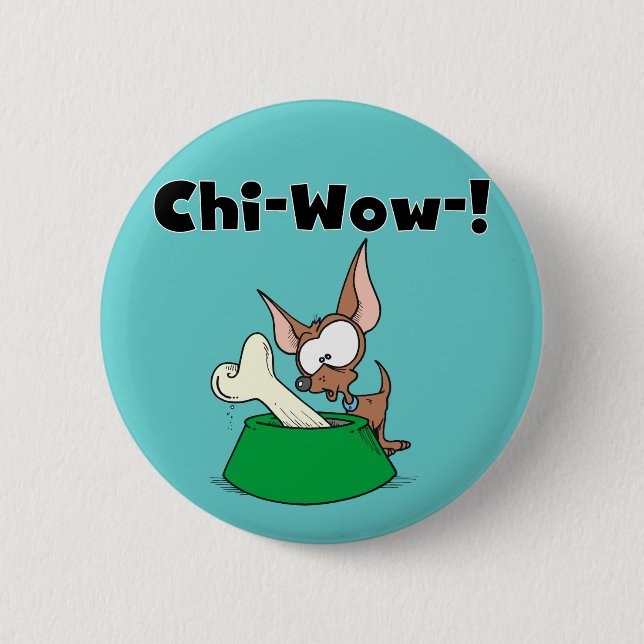 Chihuhua Chi-Wow T-tröja och gåvor Knapp (Framsida)