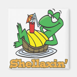 chilaxin shellaxin Chill-relaxing söt sköldpadda Magnet