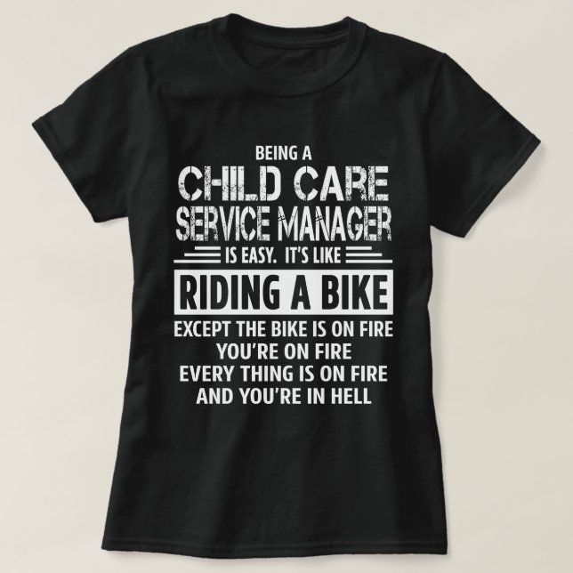 Child Care Service Manager T Shirt (Design framsida)