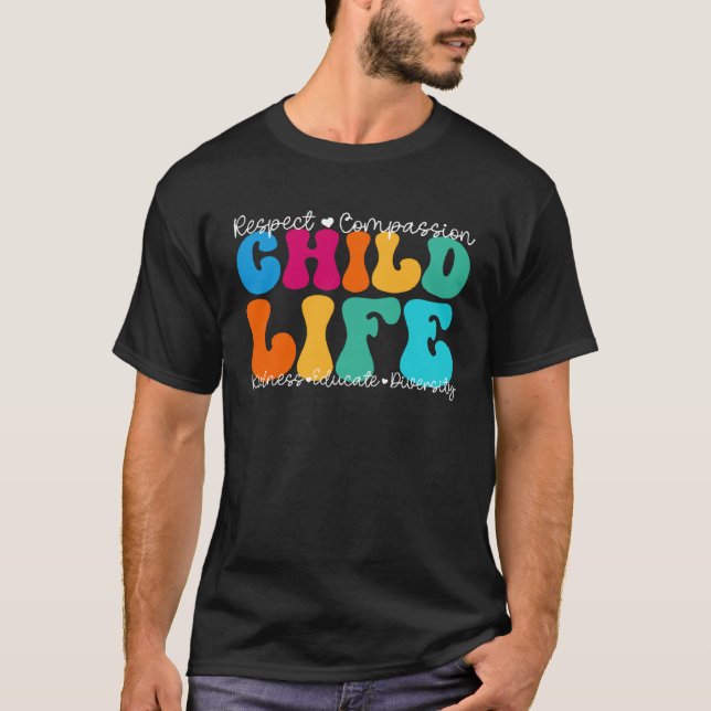 Child Life Appreciation Week Back to School T Shirt (Framsida)