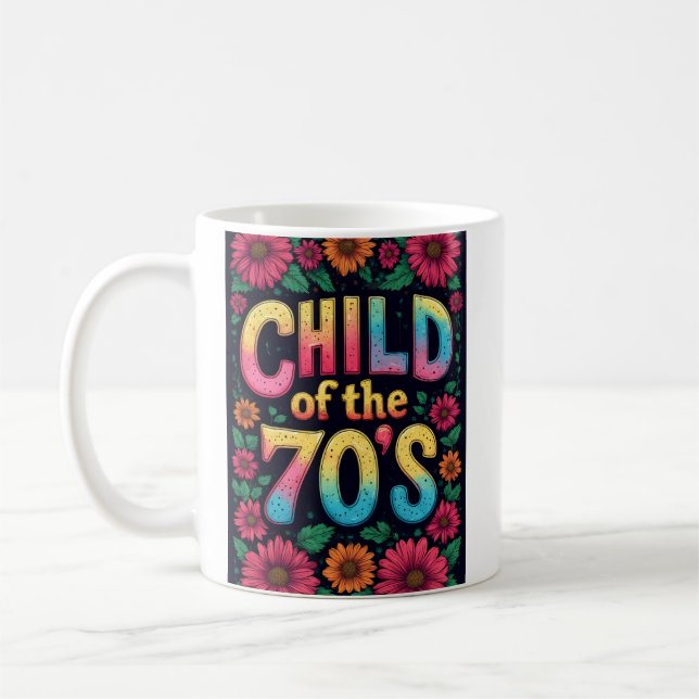 CHILD OF THE 70'S Coffee Cup - Custom Mug Funny Kaffemugg (Vänster)