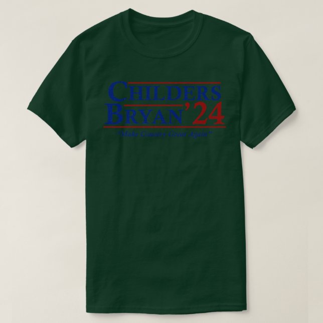 Childers Bryan 2024 Val Gör Land till Underbar Ag T Shirt (Design framsida)