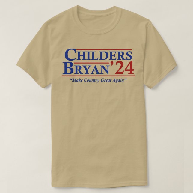 Childers Bryan 2024 Val Gör Land till Underbar Ag T Shirt (Design framsida)