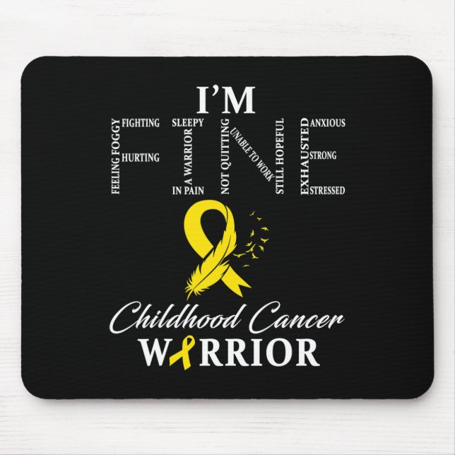 Childhood Cancer Warrior I'm Fine  Musmatta (Framsidan)