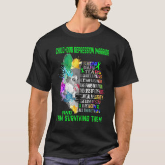Childhood Depression I Know All Things And I Survi T Shirt