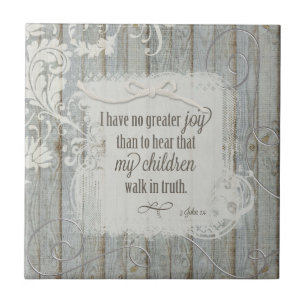 Children Walk in Truth - 3 John 1:4 Kakelplatta