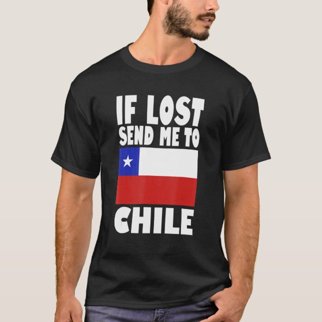 Chile Flag Design  If lost send me to Chile T Shirt (Framsida)