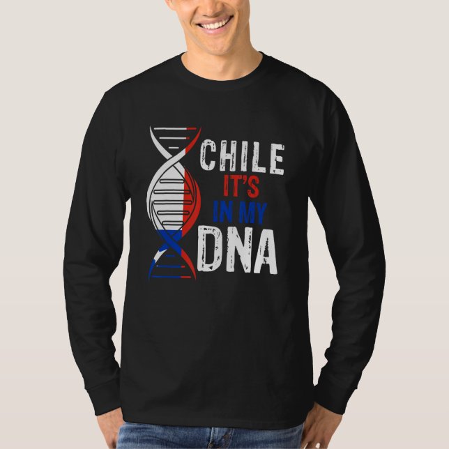 Chile It's In My DNA Proud Chilean Chile Flag T Shirt (Framsida)