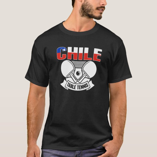Chile Ping Pong   Chilean Table Tennis Team Suppor T Shirt (Framsida)