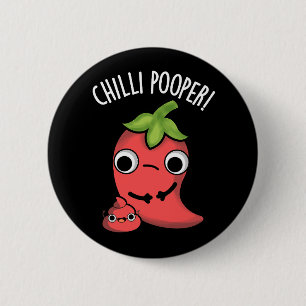 Chili Poooper Funny Pepper Pun Mörk BG Knapp