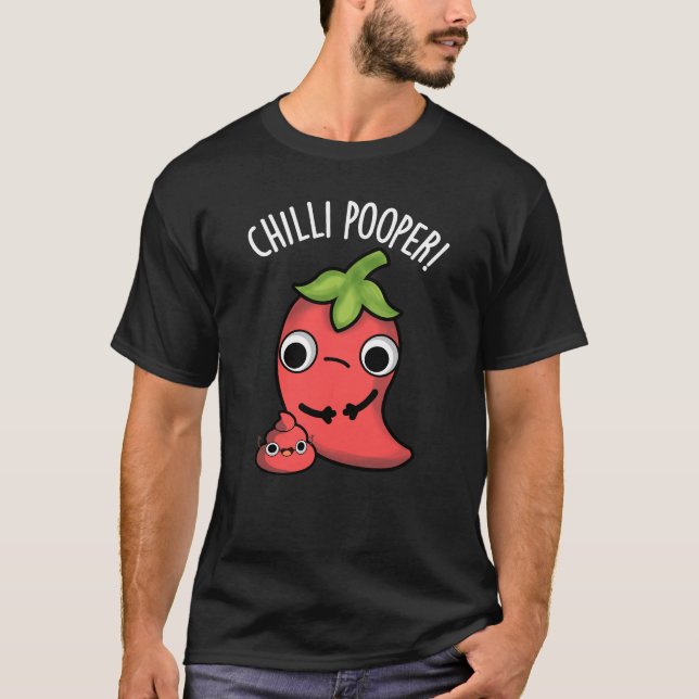 Chili Poooper Funny Pepper Pun Mörk BG T Shirt (Framsida)