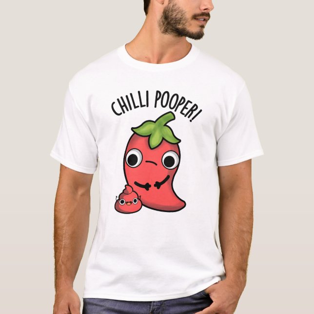 Chili Poooper Funny Pepper Pun T Shirt (Framsida)