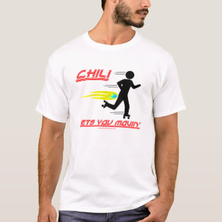 Chilien får dig Movin Tee