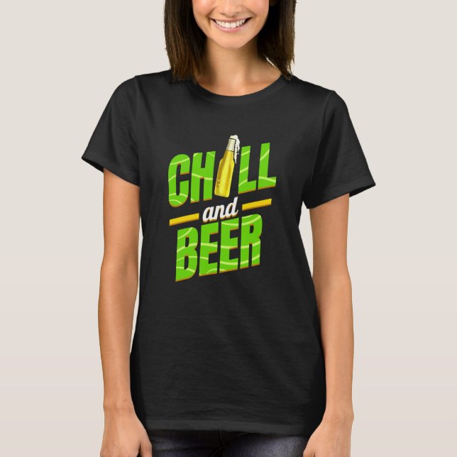 Chill And Beer On St Patricks Day T Shirt (Framsida)