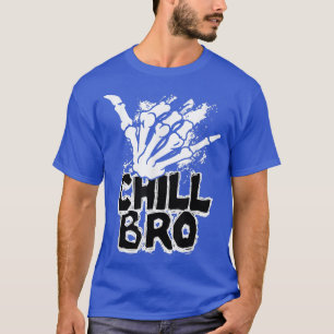 Chill Bro Skeleton Hand Gesture Grunge Sten Punk T Shirt