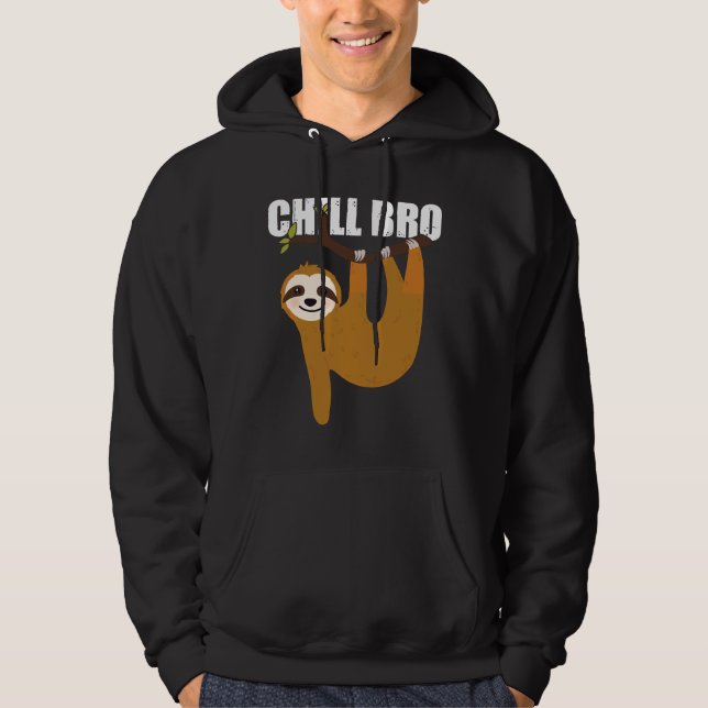 Chill Bro Sloth Hoodie (Framsida)