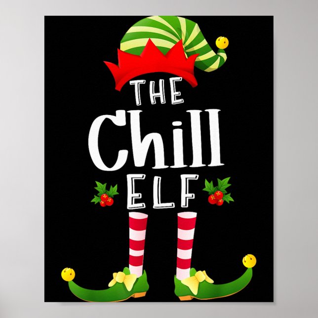 Chill Christmas Elf Matching Pajama X-mas Party  Poster (Framsidan)