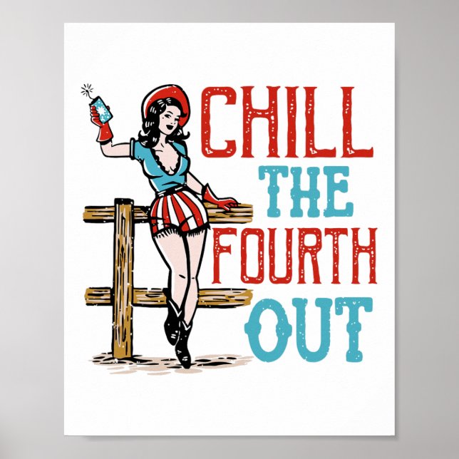 Chill den fjärde till den fjärde juli Patriotic In Poster (Framsidan)